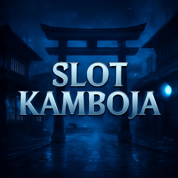 Slot Kamboja Tutorial Link Slot Gacor Sensasional Gampang Maxwin Terpercaya 2026